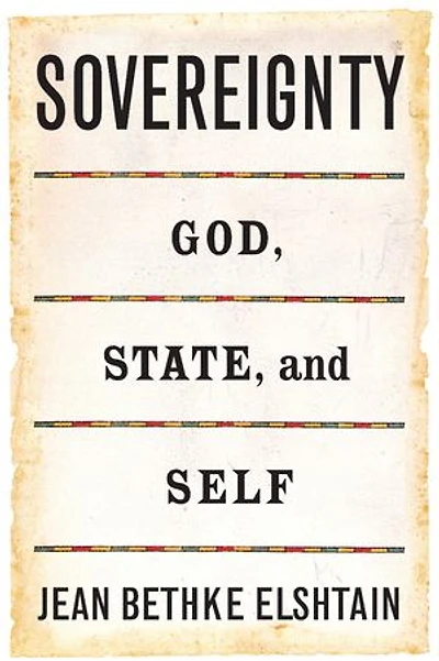 Sovereignty: God, State, and Self