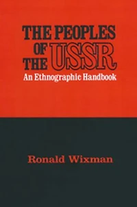Peoples of the USSR: An Ethnographic Handbook