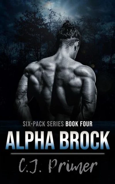 Alpha Brock: six-pack series, #4