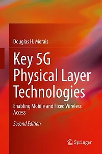 Key 5G/5G-Advanced Physical Layer Technologies: Enabling Mobile and Fixed Wireless Access