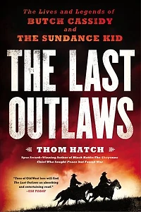 The Last Outlaws: Lives And Legends Of Butch Cassidy Sundance Kid