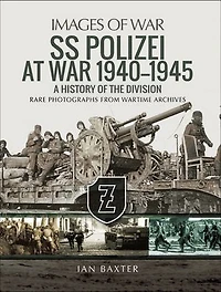 Ss Polizei At War 1940-1945: A History Of The Division