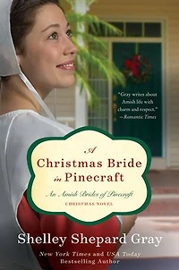 A Christmas Bride Pinecraft: An Amish Brides of Pinecraft Novel