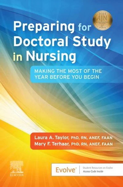 Preparing for Doctoral Study Nursing: Making the Most of Year Before You Begin