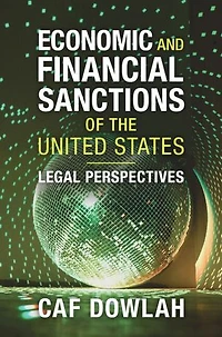 Economic and Financial Sanctions of the United States: Legal Perspectives