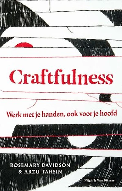 Craftfulness: Werk met je handen, ook voor je hoofd