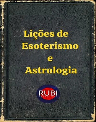 Lições de Esoterismo e Astrologia