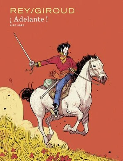 Adelante !: intégrale