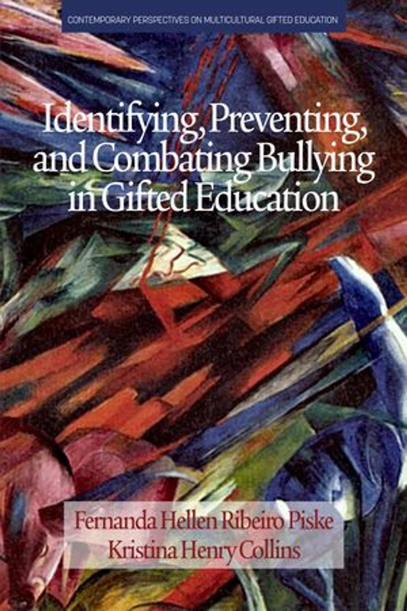 Identifying, Preventing and Combating Bullying Gifted Education