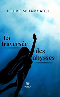 La traversée des abysses