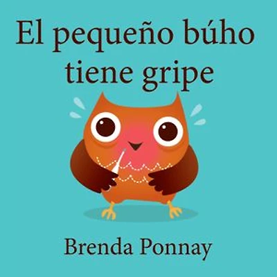 El pequeño búho tiene gripe
