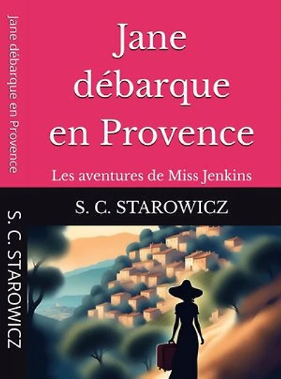 Jane débarque en Provence: Tome 1