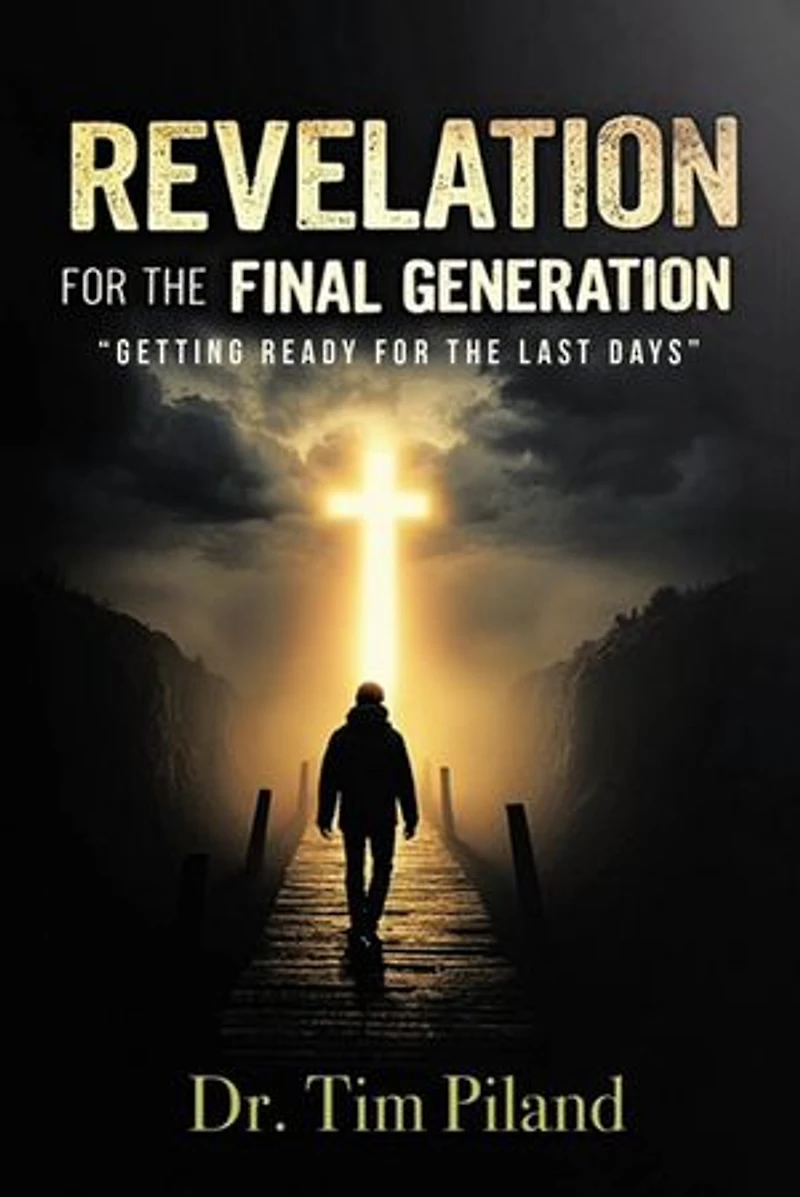 Revelation for the Final Generation: "Getting Ready Last Days"