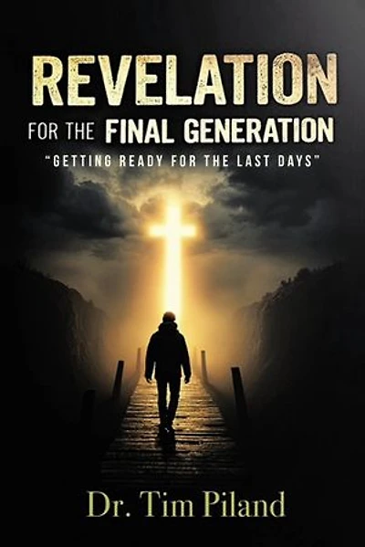Revelation for the Final Generation: "Getting Ready Last Days"