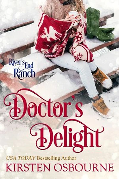 Doctor's Delight: River's End Ranch, #41