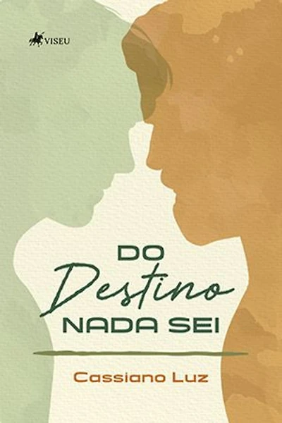 Do Destino Nada Sei