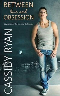 Between Love and Obsession