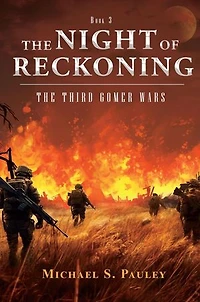 The Night of Reckoning: The Third Gomer Wars