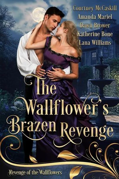 The Wallflower's Brazen Revenge