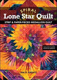 Spiral Lone Star Quilt: Strip & Paper-pieced Medallion Quilt