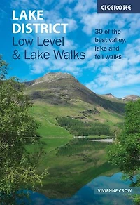 lake District: Low Level and Walks: 30 of the best valley, fell walks