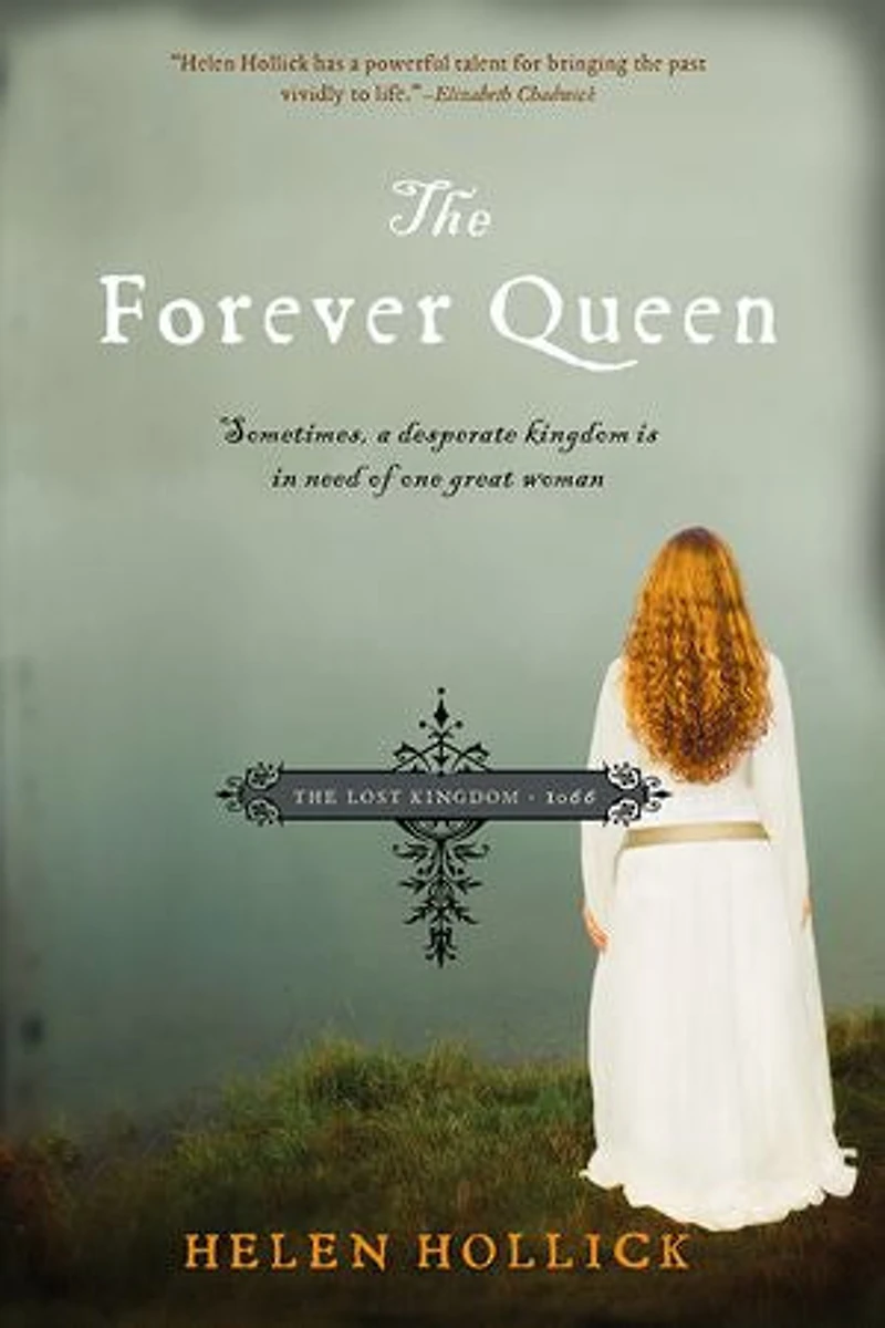 The Forever Queen: Sometimes, a desperate kingdom is need of one great woman