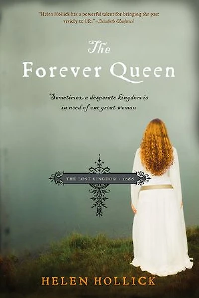 The Forever Queen: Sometimes, a desperate kingdom is need of one great woman