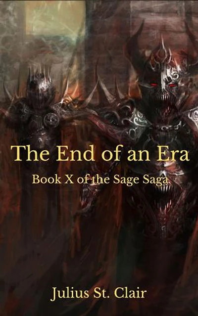 The End of an Era: Sage Saga, #10