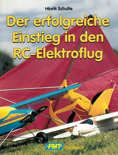 Der Einstieg in den RC-Elektroflug