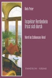 Mord im Schluensee-Hotel: Inspektor Herdenbein frisst sich durch Band II
