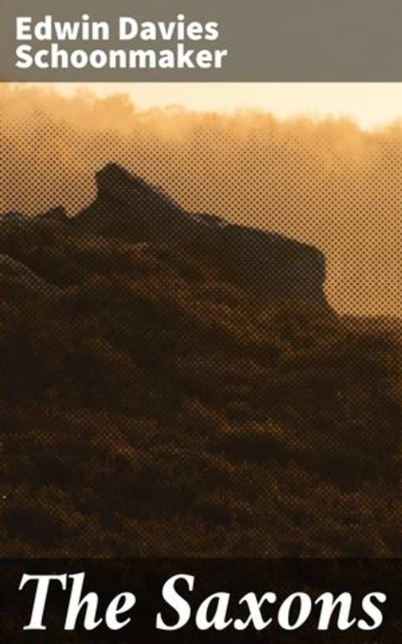The Saxons: A Drama of Christianity in the North
