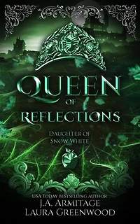 Queen of Reflections: Kingdom of Fairytales, #41