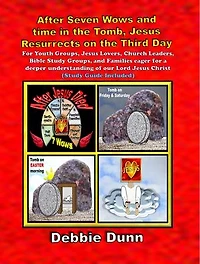 After Seven Wows and time in the Tomb, Jesus Resurrects on the Third Day