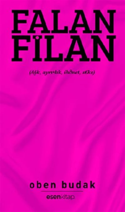 Falan Filan (Aşk Ayrılık İhanet Seks)