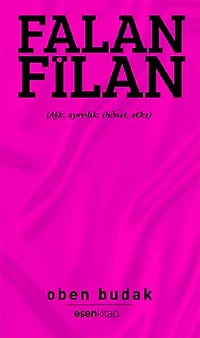Falan Filan (Aşk Ayrılık İhanet Seks)