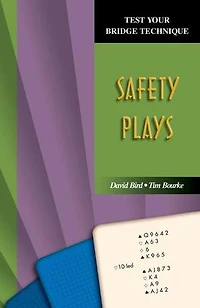 Safety Plays (Test Your Bridge Technique Series)