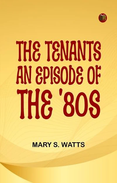 The Tenants: An Episode of the '80s