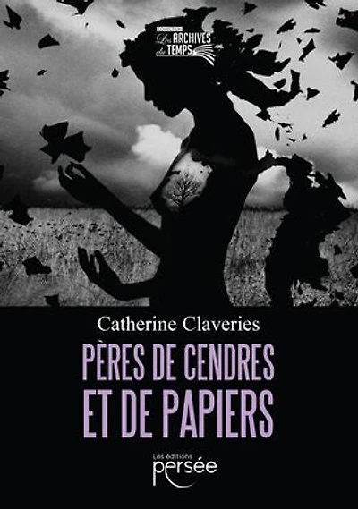 Pères de cendres et papiers