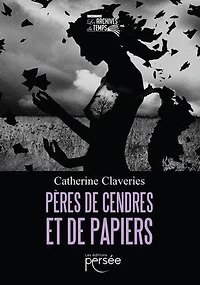 Pères de cendres et papiers