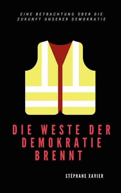 Die Weste der Demokratie brennt