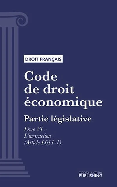 Code de justice administrative: Partie législative - Livre VI : L'instruction (droit français)