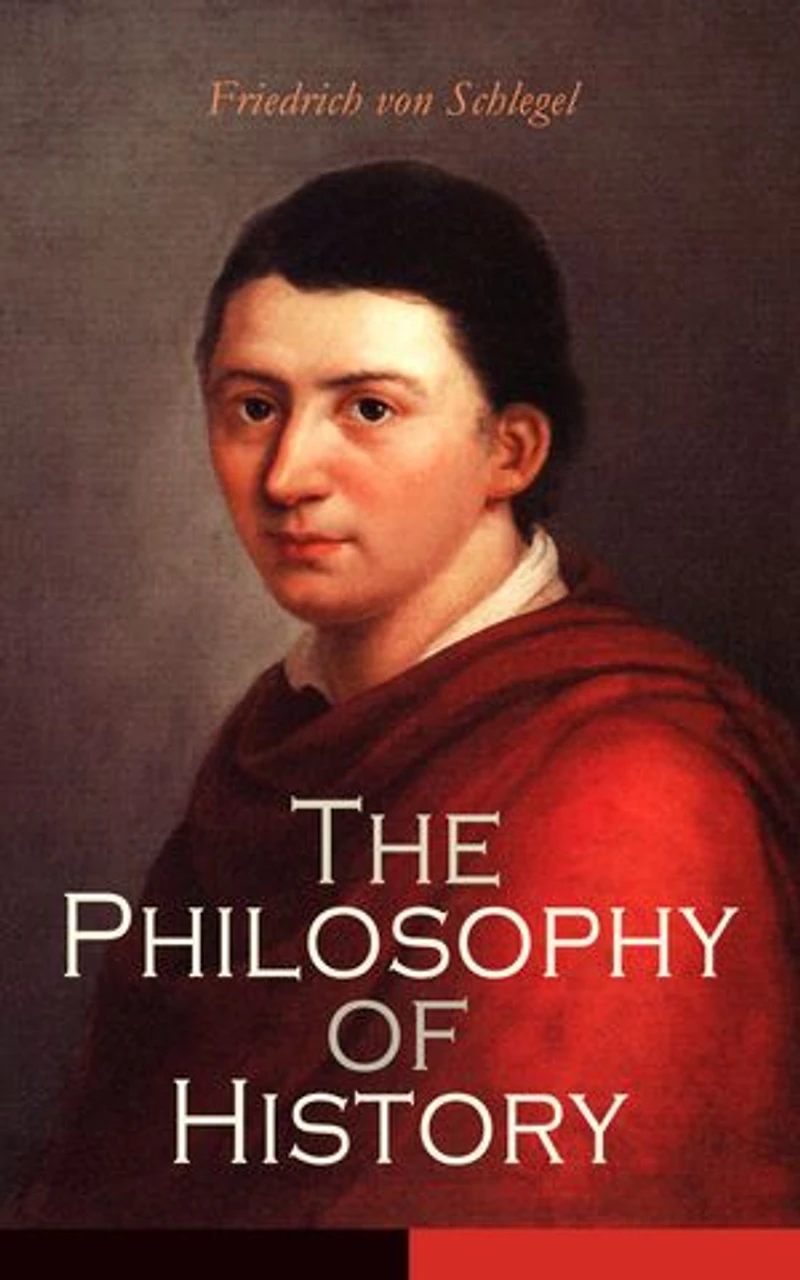 The Philosophy of History: Complete Edition (Vol. 1&2)