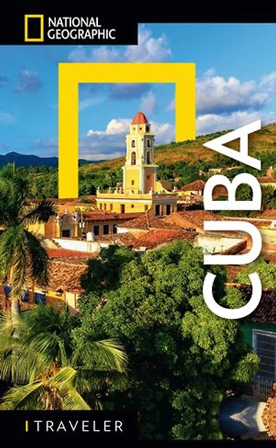 National Geographic Traveler: Cuba, 5th Edition