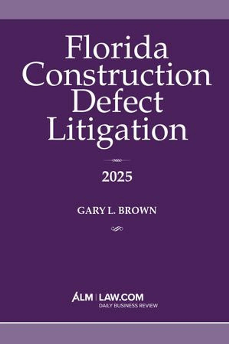 Florida Construction Defect Litigation 2025