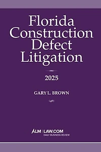 Florida Construction Defect Litigation 2025