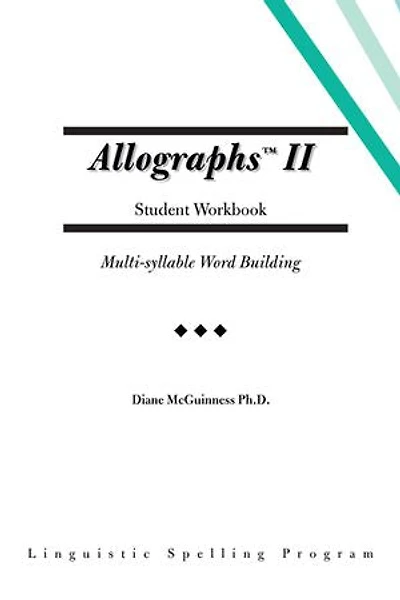 Allographs Ii Student Workbook: Multi-Syllable Word Building