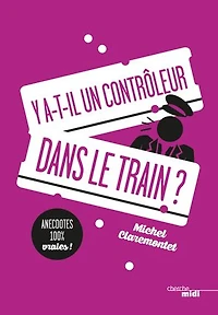 Y a-t-il un contrôleur dans le train ?