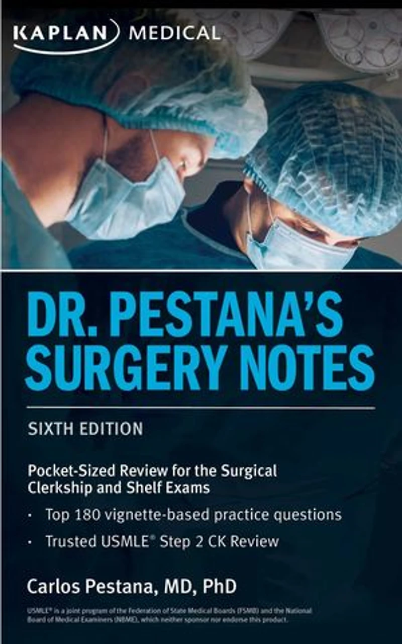 Dr. Pestana's Surgery Notes, Seventh Edition: Pocket-Sized Review for the Surgical Clerkship and Shelf Exams