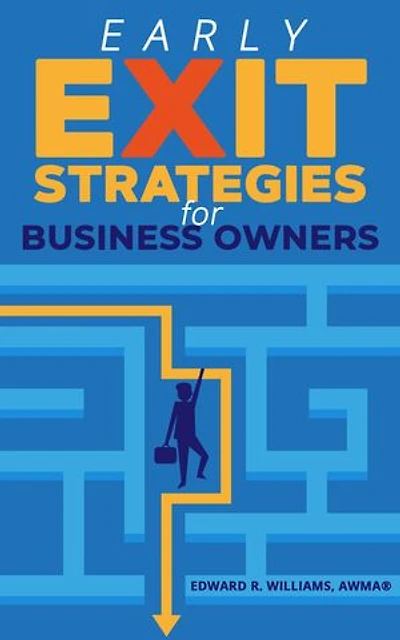 Early Exit Strategies for Business Owners