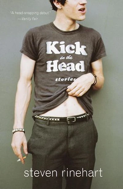 Kick the Head: Stories